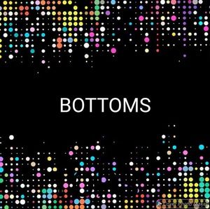 Bottoms